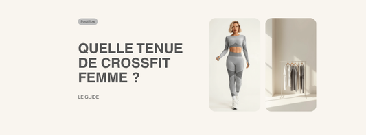 Quelle tenue de crossfit femme - guide Positiflow