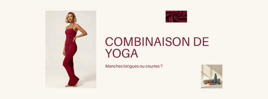 Combinaison de yoga manches longues courtes ou sans manches - guide Positiflow