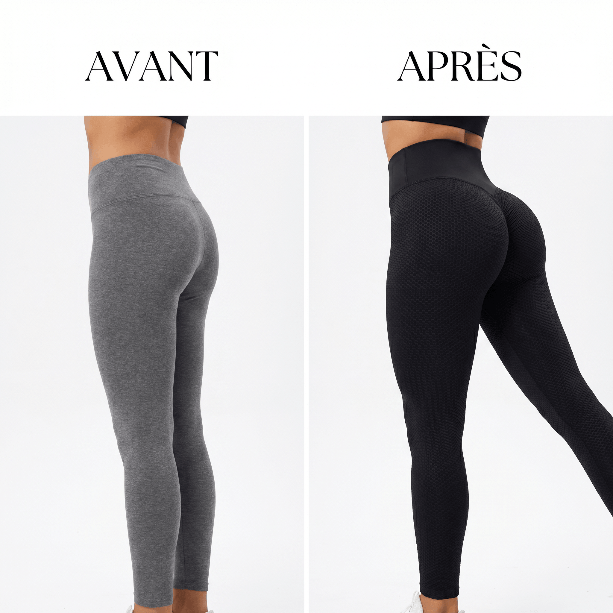 Legging Push Up Sculptant avant/après: silhouette galbée et maintien renforcé, démontrant l’effet sculptant et la couvrance squat-proof.