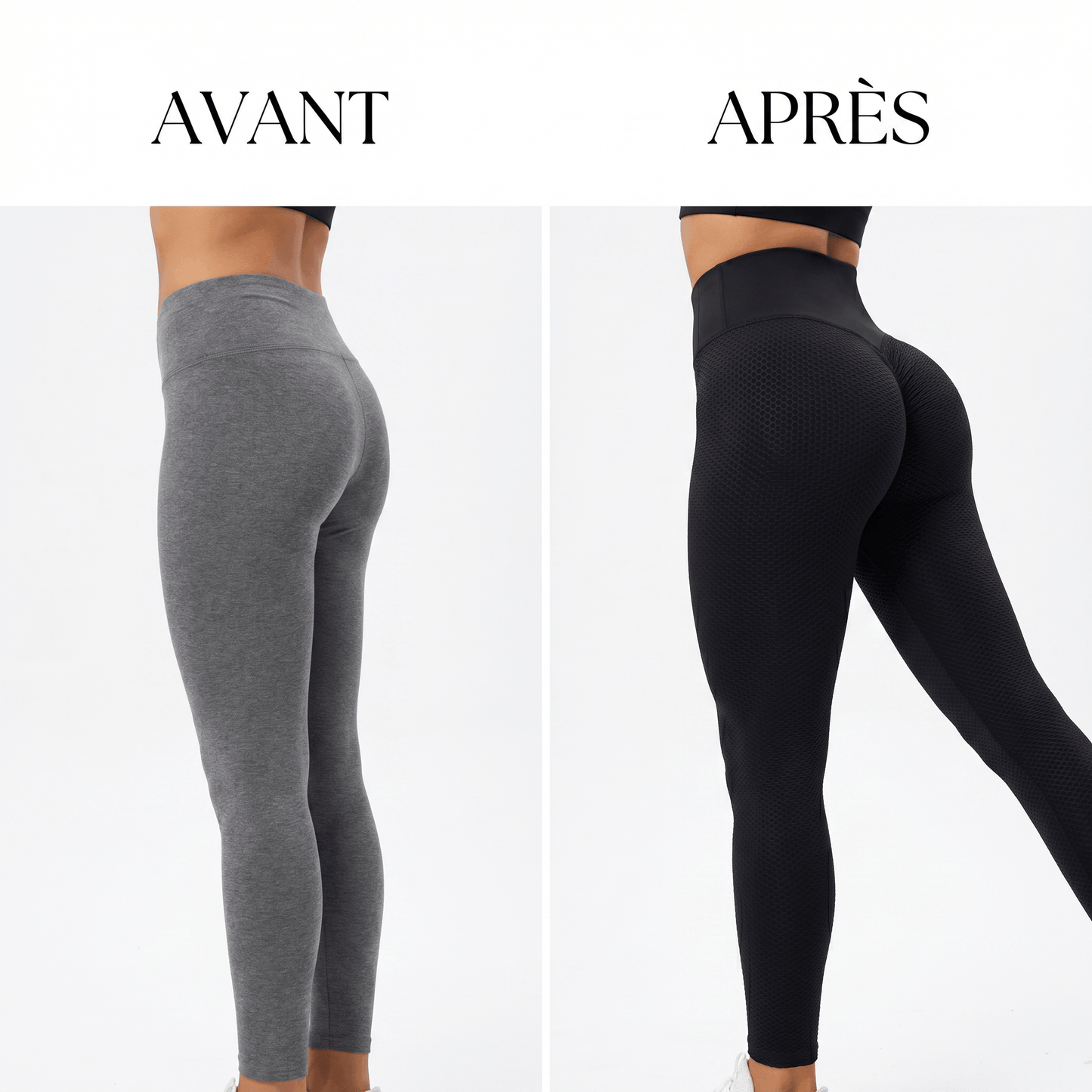 Legging Push Up Sculptant avant/après: silhouette galbée et maintien renforcé, démontrant l’effet sculptant et la couvrance squat-proof.