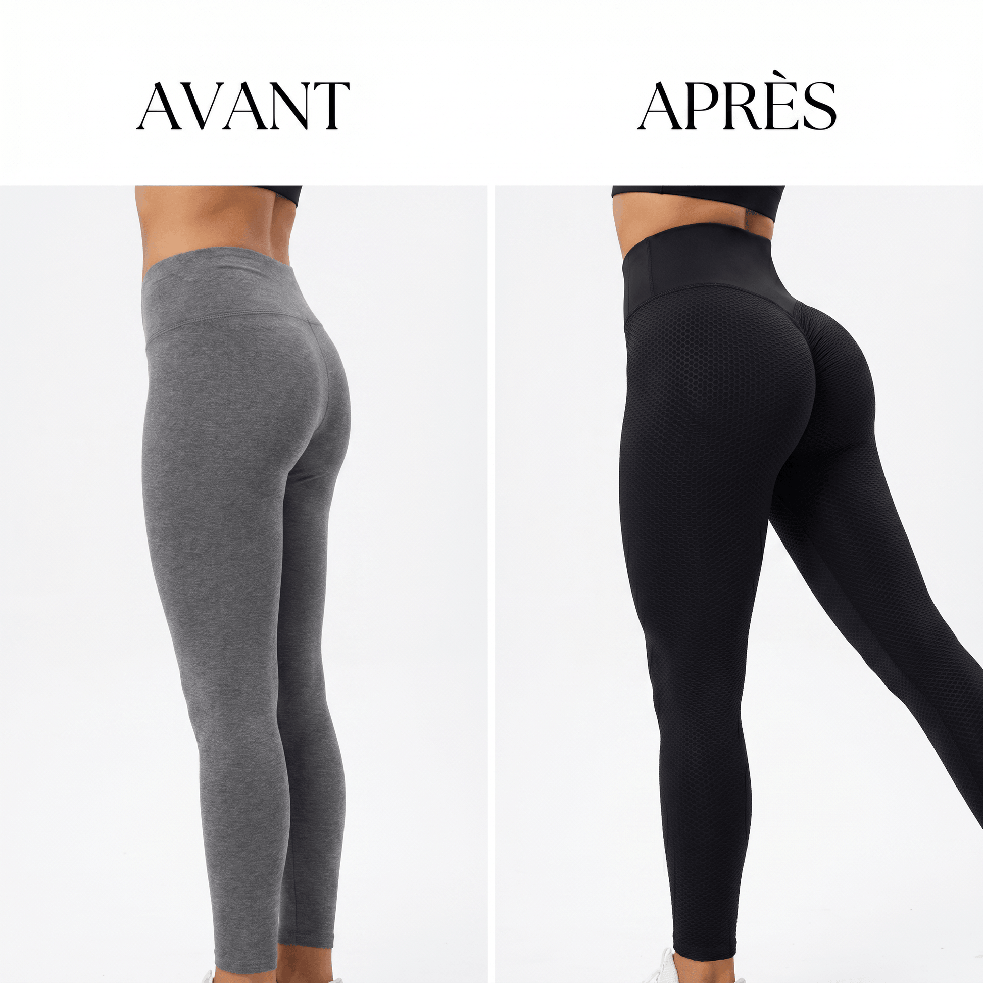 Legging Push Up Sculptant avant/après: silhouette galbée et maintien renforcé, démontrant l’effet sculptant et la couvrance squat-proof.
